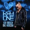 Kay One - Album Ich brech die Herzen