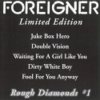 Foreigner - Album Rough Diamonds #1