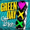 Green Day - Album Oh Love