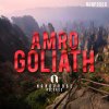 AMRO - Album Goliath