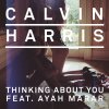 Calvin Harris feat. Ayah Marar - Album Thinking About You