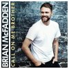 Brian McFadden - Album Call On Me Brother