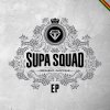 Supa Squad - Album Supa Squad