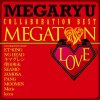 MEGARYU - Album Megaton Love- Collabo Best