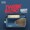 MarQuis Trill - Album Twerk Radio