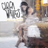 Circa Waves - Album Stuck In My Teeth