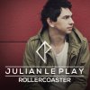 Julian le Play - Album Rollercoaster