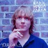 Kakkmaddafakka - Album Your Girl