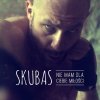 SKUBAS - Album Nie Mam Dla Ciebie Miłości