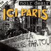 Noir Désir - Album Ici Paris