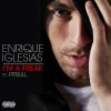 Enrique Iglesias feat. Pitbull - Album I'm a Freak