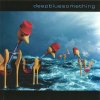 Deep Blue Something - Album Deep Blue Something
