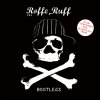 Roffe Ruff - Album Bootlegs