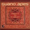 Guano Apes - Album Pretty in Scarlet