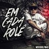 Mc Rodolfinho - Album Em Cada Role