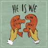 He Is We - Album Skip to the Good Part