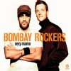 Bombay Rockers - Album Sexy Mama