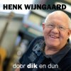 Henk Wijngaard - Album Door Dik En Dun