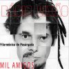 Filarmônica de Pasárgada - Album Mil Amigos