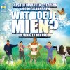 Feest DJ Maarten - Album Wat Doe Je Mien (with Stayfan & DJ Nick Janssen)
