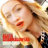 Agata Dziarmagowska - Album Drop Drop