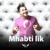 Kader Japonais - Album Mhabti Lik