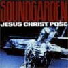 Soundgarden - Album Jesus Christ Pose