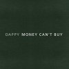 Dappy - Album Money Can't Buy