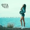 Kita Alexander - Album Like You Want To