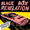 Black Box Revelation - Album Highway Cruiser