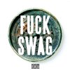 KOHH - Album Fuck Swag