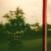 Lewis Del Mar - Album Loud(y)
