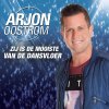 Arjon Oostrom - Album Zij Is De Mooiste Van De Dansvloer