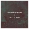 John Mark McMillan - Album Sheet of Night