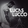 Lucas Lucco - Album Quando Deus Quer