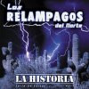 Los Relámpagos del Norte - Album Serie de Exitos: Los Relampagos del Norte - La Historia, Vol. 1