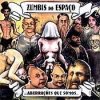 Zumbis Do Espaço - Album Aberrações que somos