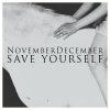 NovemberDecember - Album Save Yourself