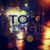 TOKI - Album Strong Lighting