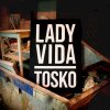 Tosko - Album Lady Vida