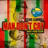 Richie Campbell - Album Man Don't Cry