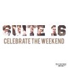 Suite 16 - Album Celebrate the Weekend