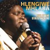 Hlengiwe Mhlaba - Album Live At the State Theatre