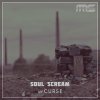 SOUL SCREAM - Album My Curse