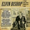 Elvin Bishop - Album The Blues Rolls On