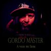 Gordo Master - Album A Veces Me Llama