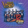 Mariachi Vargas de Tecalitlán - Album Mariachi Vargas de Tecalitlán: 12 Grandes Exitos, Vol. 1