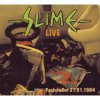 Slime - Album Live Pankehallen 21/01/1984