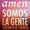 Amén - Album Somos La Gente, Somos Uno