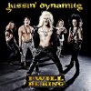 Kissin' Dynamite - Album I Will Be King